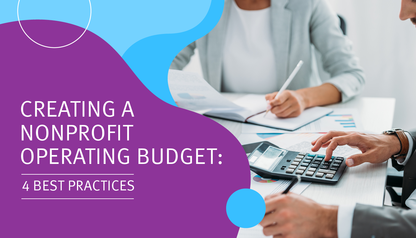 Creating a Nonprofit Operating Budget: 4 Best Practices